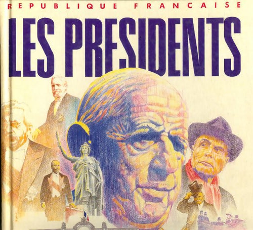 Livrenpoche : Les présidents. République française - G.J. Hemeret - Livre