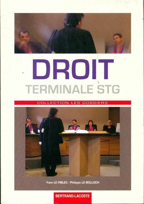 Droit Terminales STG - Yvon Le Fiblec -  Lacoste GF - Livre