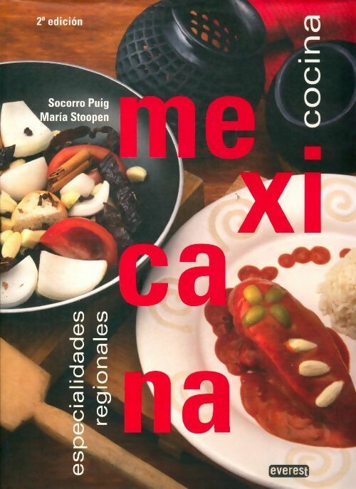 Livrenpoche : Especialidades regionales de la cocina mexicana - Socorro Puig - Livre