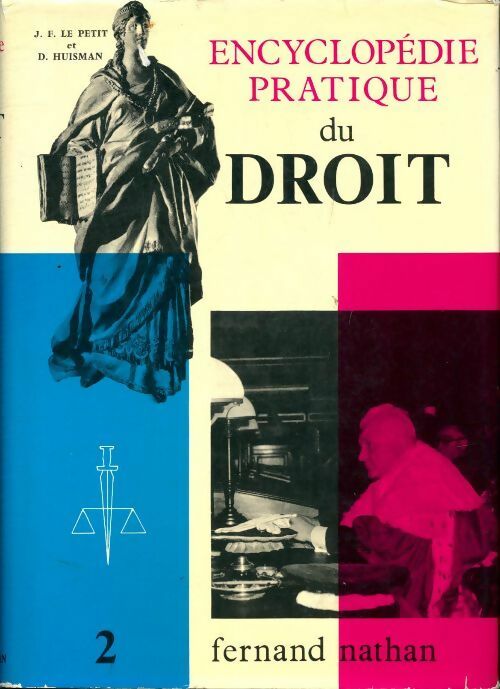 Livrenpoche : Encyclopédie pratique du droit Tome II - J.F Le Petit - Livre