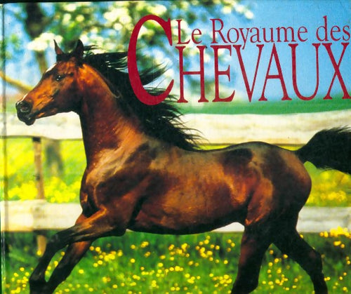 Livrenpoche : Le royaume des chevaux - Elwyn Hartley Edwards - Livre