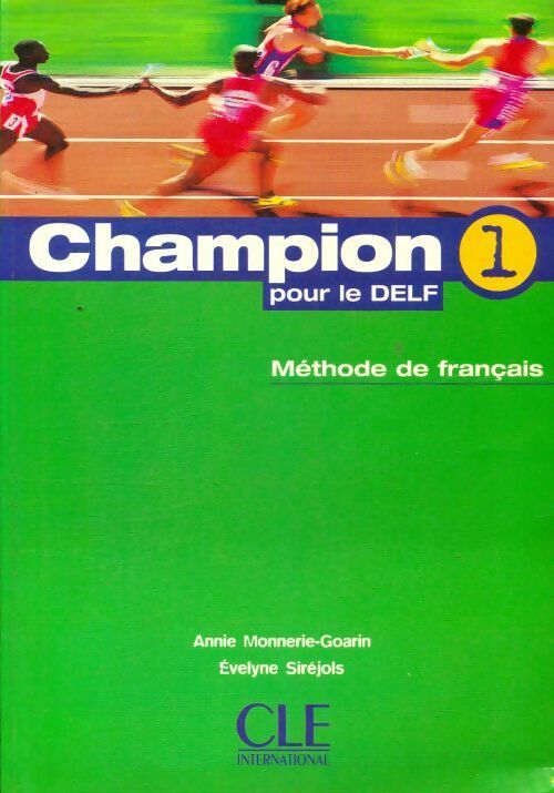 Livrenpoche : Champion pour le delf niveau 1. : Méthode de français - Annie Monnerie-Goarin - Livre