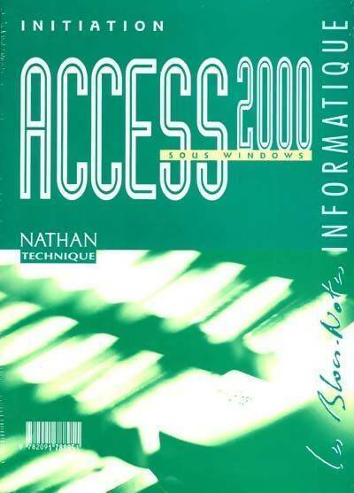 Livrenpoche : Initiation à Access 2000 sous Windows - Monique Langlet - Livre