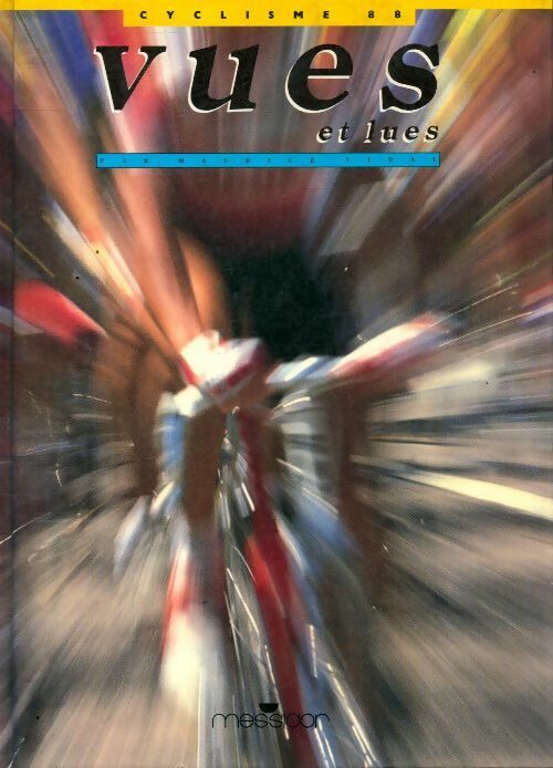 Livrenpoche : Cyclisme 88 vues et lues - Maurice Vidal - Livre