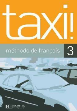 Livrenpoche : Taxi !  Méthode de français 3 - Robert Menand - Livre