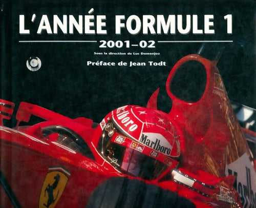 Livrenpoche : L'année formule 1 : 2001- 02 - Luc Domenjoz - Livre