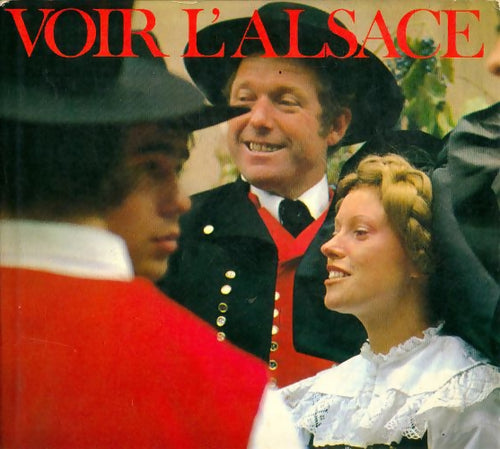 Livrenpoche : Voir l'Alsace - Jacques Legros - Livre