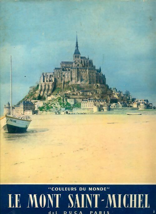 Livrenpoche : Le Mont Saint Michel - Nicolas Goujon - Livre