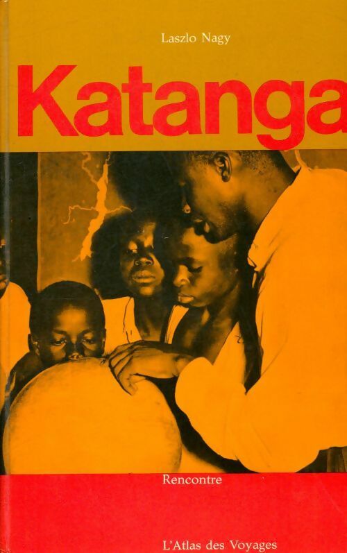 Livrenpoche : Katanga - Laszlo Nagy - Livre