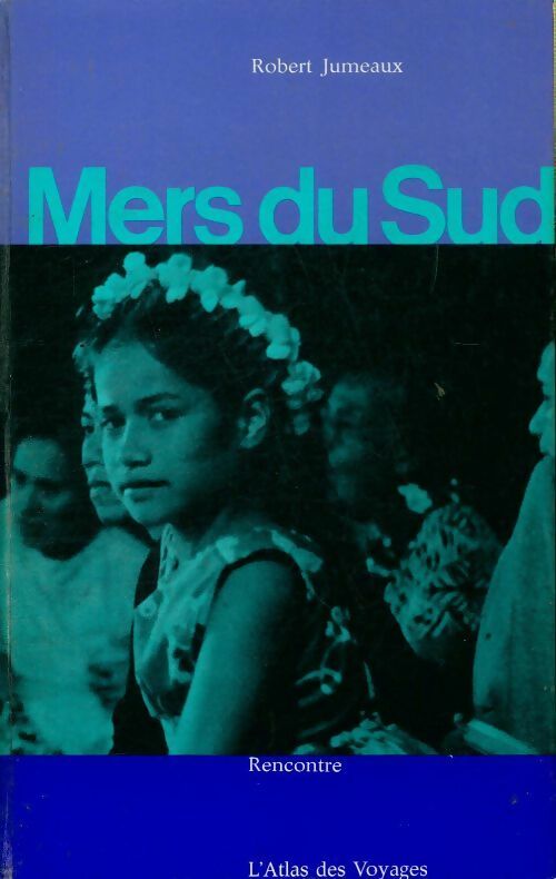 Livrenpoche : Mers du sud - Robert Jumeaux - Livre