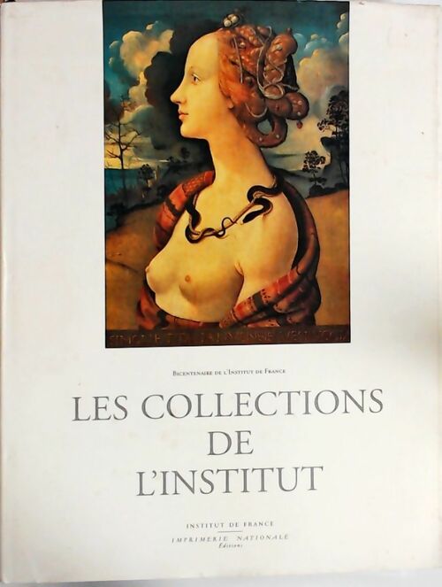Les collections de l'Institut - Marcel Landowski -  Imprimerie Nationale GF - Livre