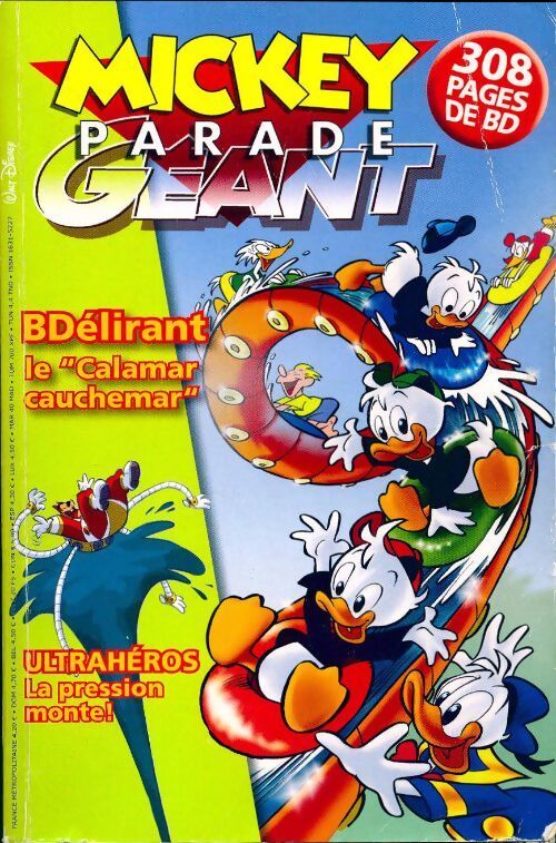Mickey parade géant n°311 : Bdélirant le calamar cauchemar / Ultraheros la pression monte - Collectif - Livre