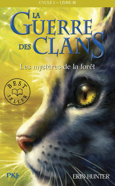 Livrenpoche : La guerre des clans Tome III : Les mystères de la forêt - Erin Hunter - Livre