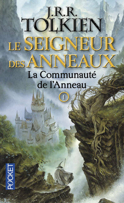 Le Seigneur des Anneaux Tome I : La fraternité de l'Anneau - John Ronald Reuel Tolkien - Livre