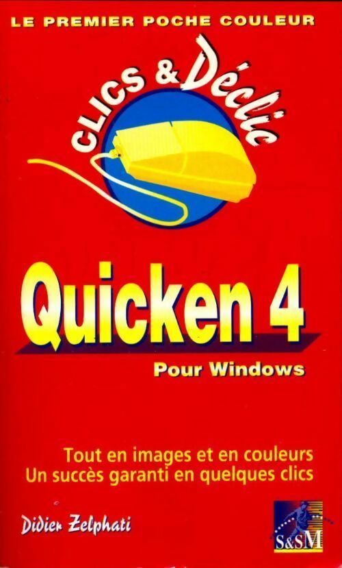 Livrenpoche : Quicken 4 pour Windows - Didier Zelphati - Livre