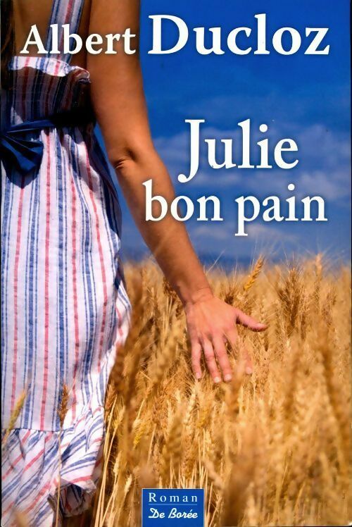 Livrenpoche : Julie bon pain - Albert Ducloz - Livre