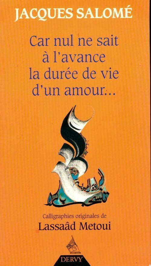 Livrenpoche : Car nul ne sait à l'avance la durée de vie d'un amour... - Jacques Salomé - Livre