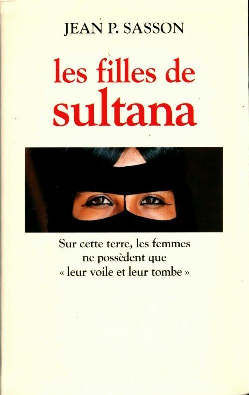 Livrenpoche : Les filles de Sultana - Jean P. Sasson - Livre