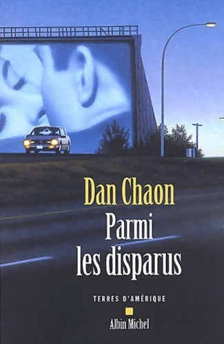 Livrenpoche : Parmi les disparus - Dan Chaon - Livre