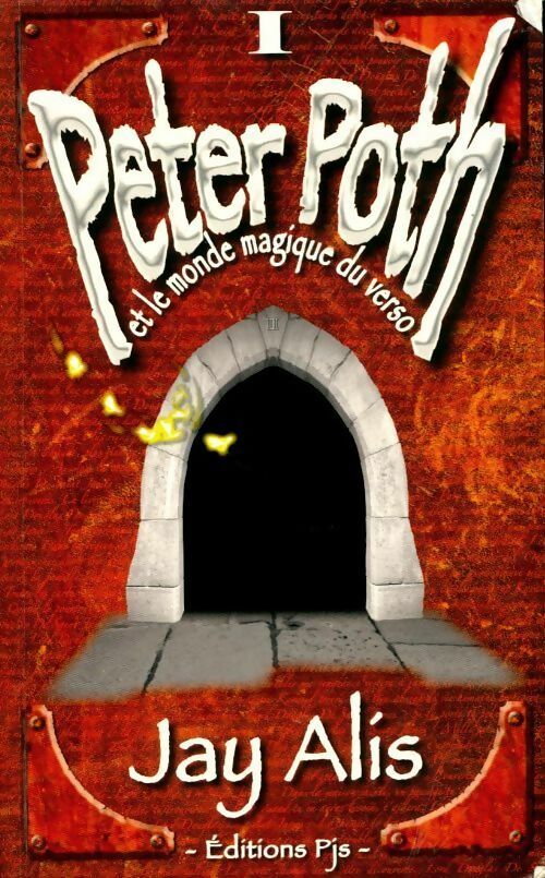 Livrenpoche : Peter Poth et le monde magique du verso Tome I - Jay Alis - Livre