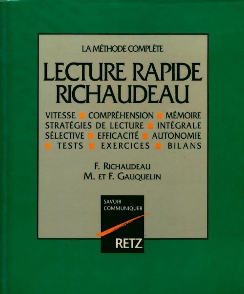Livrenpoche : Lecture rapide Richaudeau. La méthode complète - François Richaudeau - Livre