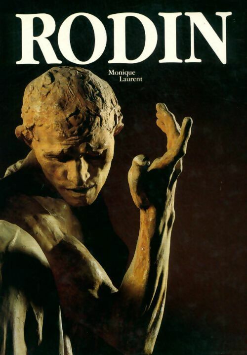 Livrenpoche : Rodin - Monique Laurent - Livre