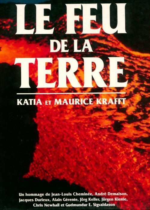 Livrenpoche : Le feu de la terre - Katia Krafft - Livre