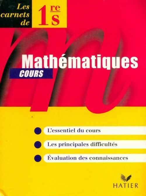 Livrenpoche : Mathématiques 1re S cours - J. -D Picchiottino - Livre
