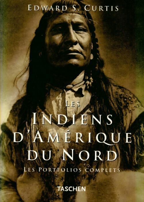 Livrenpoche : Les indiens d'Amérique du nord - Edward S. Curtis - Livre