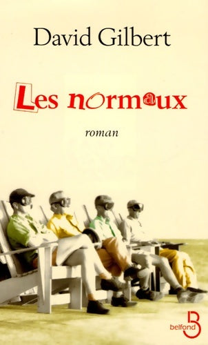 Livrenpoche : Les normaux - David Gilbert - Livre
