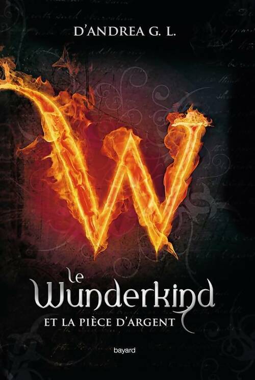 Livrenpoche : Wunderkind Tome I : La piÈce d'argent - Giuseppe D'Andrea - Livre
