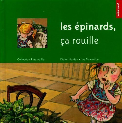 Livrenpoche : Les épinards ça rouille - Didier Nordon - Livre