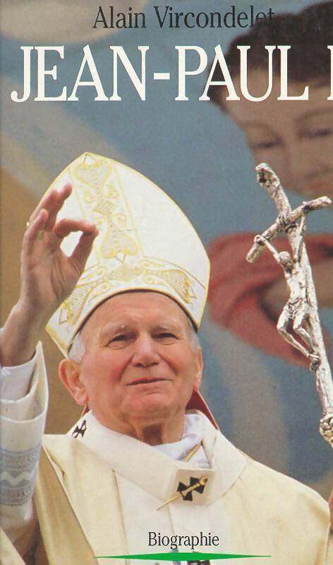 Livrenpoche : Jean-Paul II - Alain Vircondelet - Livre