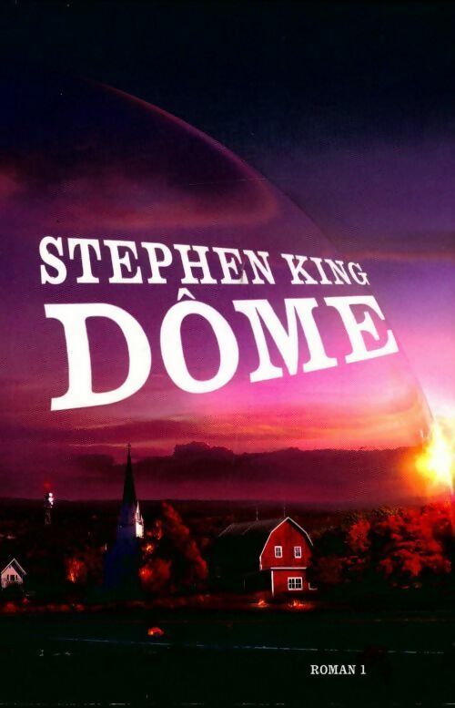 Livrenpoche : Dome Tome I - Stephen King - Livre