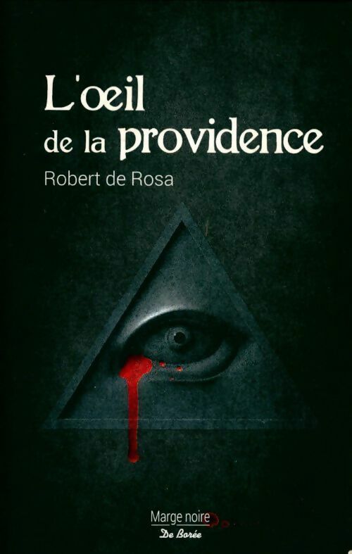 Livrenpoche : L'oeil de la providence - Robert De Rosa - Livre