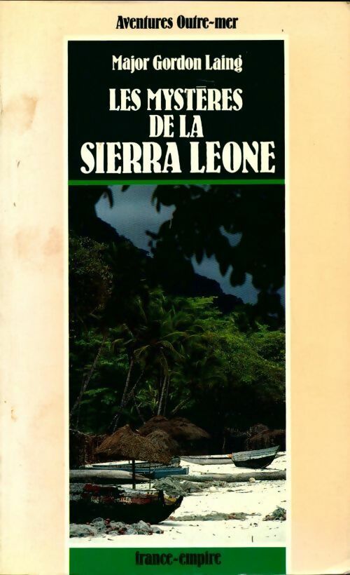 Livrenpoche : Les mystères de la sierra leone - Gordon Laing - Livre
