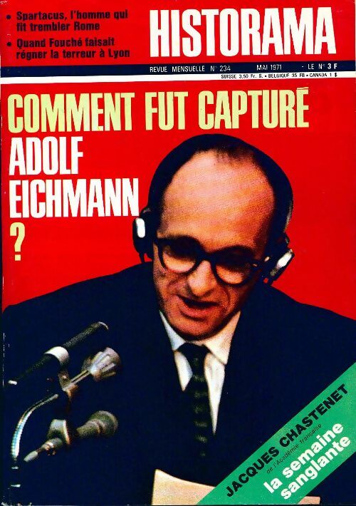 Livrenpoche : Historama n°234 : Comment fut capturé Adolf Eichmann - Collectif - Livre