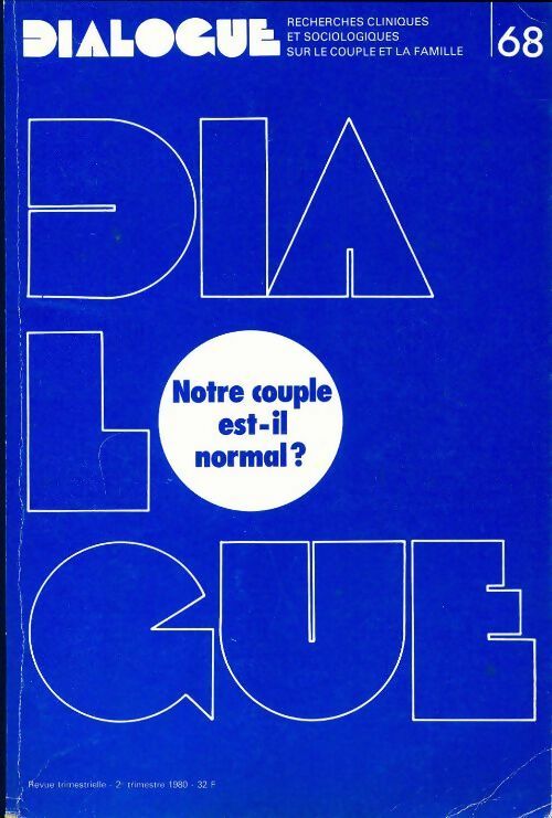 Livrenpoche : Dialogue n°68 : Notre couple est-il normal ? - Collectif - Livre