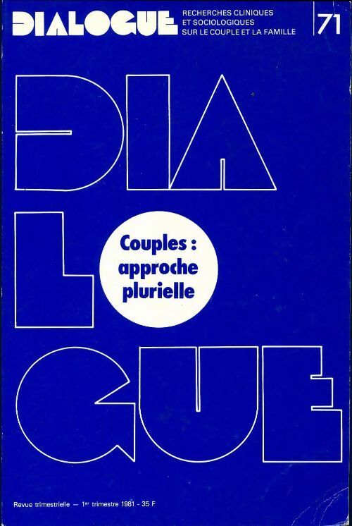 Livrenpoche : Dialogue n°71 : Couples : approche plurielle - Collectif - Livre