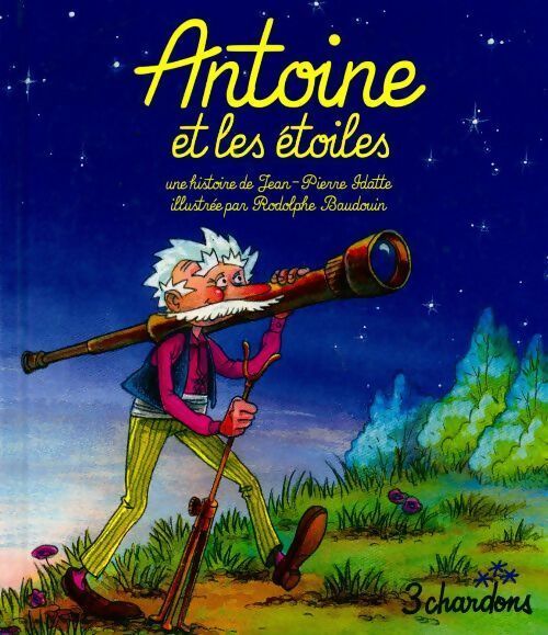 Livrenpoche : Antoine et les étoiles (1cd audio) - Jean-Pierre Idatte - Livre