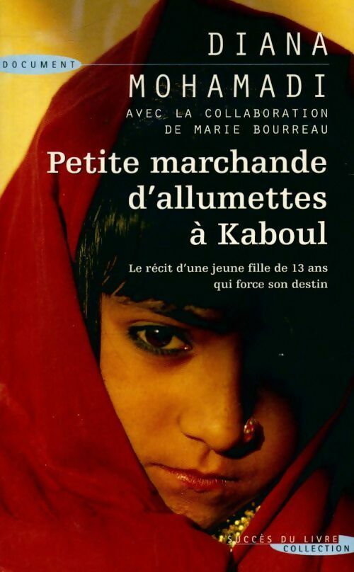 Livrenpoche : Petite marchande d'allumettes à Kaboul - Diana Mohamadi - Livre