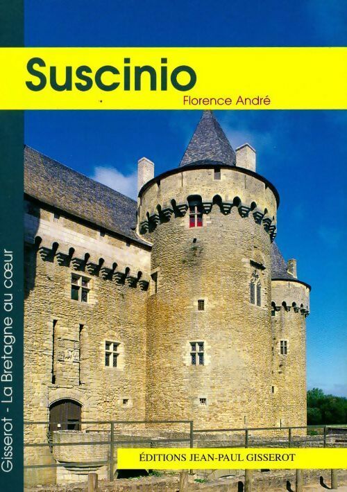 Livrenpoche : Suscinio - Florence André - Livre