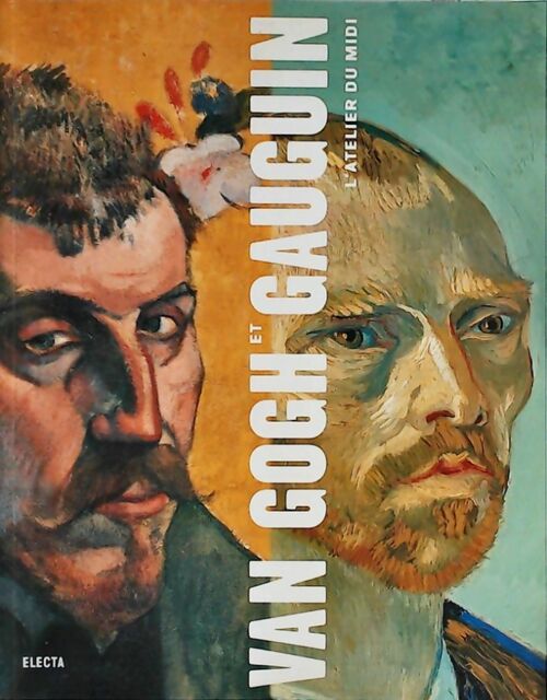 Livrenpoche : Van Gogh et Gauguin. L'atelier du midi - Douglas W. Druick - Livre