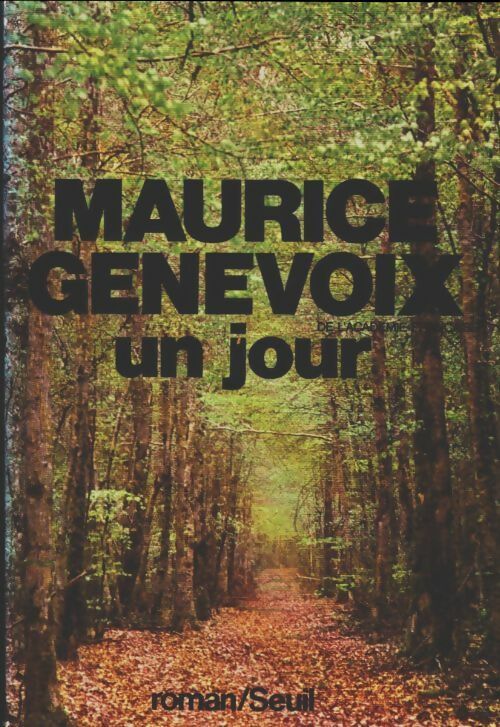 Livrenpoche : Un jour - Maurice Genevoix - Livre