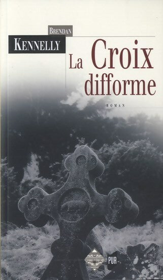 Livrenpoche : La croix diforme - Brendan Kennelly - Livre