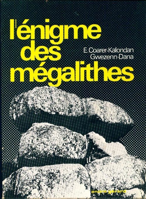 Livrenpoche : L'énigme des mégalithes - E. Coarer-Kalondan - Livre