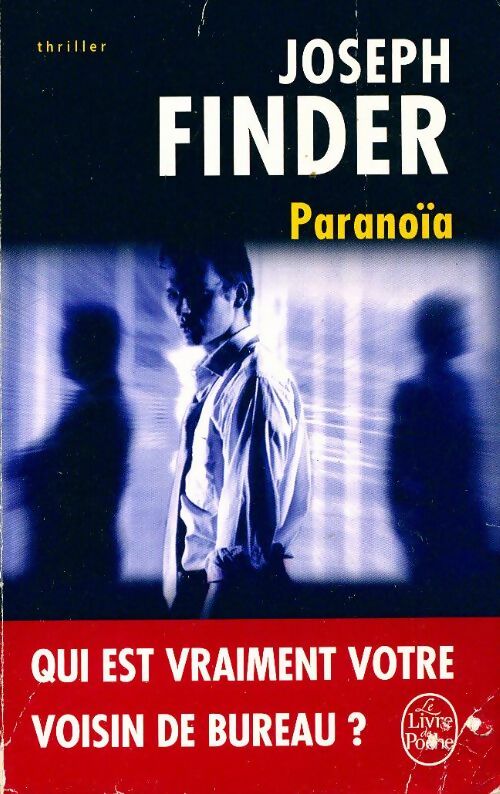 Livrenpoche : Paranoïa - Joseph Finder - Livre