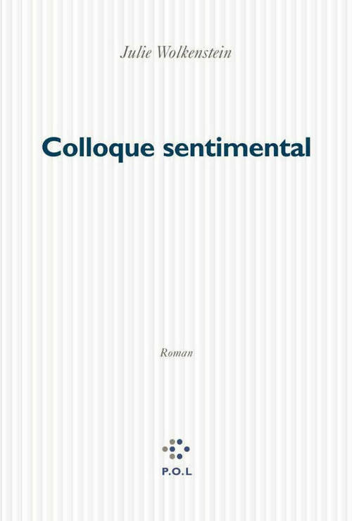 Livrenpoche : Colloque sentimental - Julie Wolkenstein - Livre