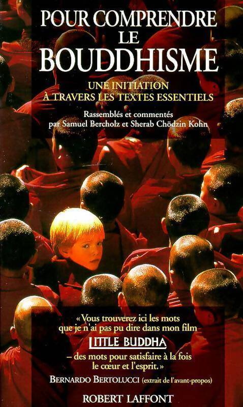 Livrenpoche : Pour comprendre le bouddhisme. Une initiation à travers les textes essentiels - Shérab Chödzin Kohn - Livre
