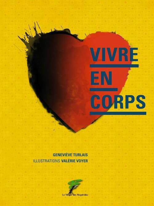 Livrenpoche : Vivre en corps -  Geneviève Turlais & Valérie Voyer - Livre
